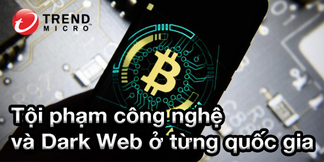 Tội phạm công nghệ và Dark Web ở từng quốc gia